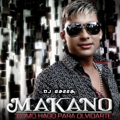 Makano - Como Hago Para Olvidarte (Gazza Extended Edit Old School) 2021