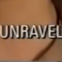 unravel
