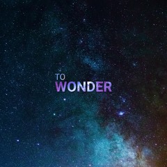 To Wonder