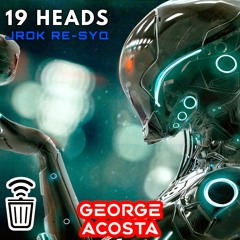 19 Heads Jrok Re-Syq