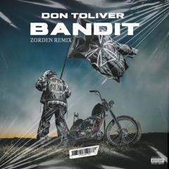 Don Toliver - Bandit (Zorden Afro House Remix)