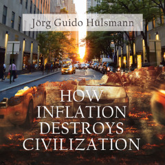 How Inflation Destroys Civilization