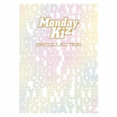 먼데이 키즈 (Monday Kiz) - 이런 남자