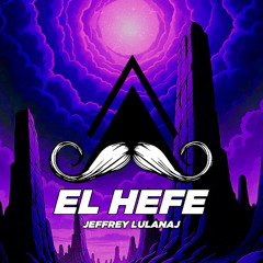 Jeffrey Lulanaj - El Hefe (Original Mix) [MUSTACHE CREW RECORDS]