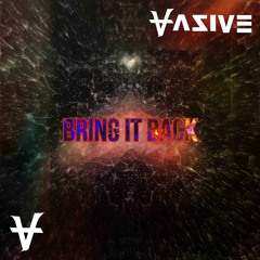 VAZIVE - Bring It Back