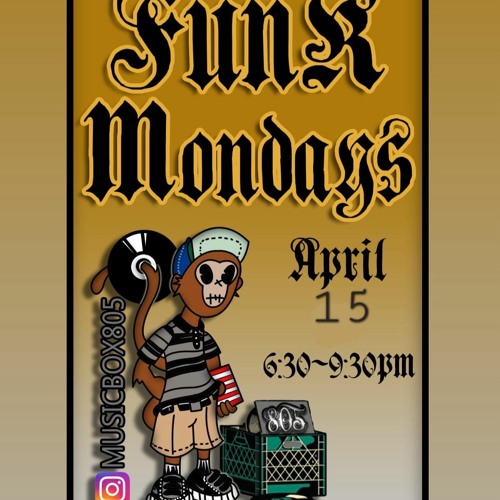Musicbox805 - FunkMondays - 4/15/24