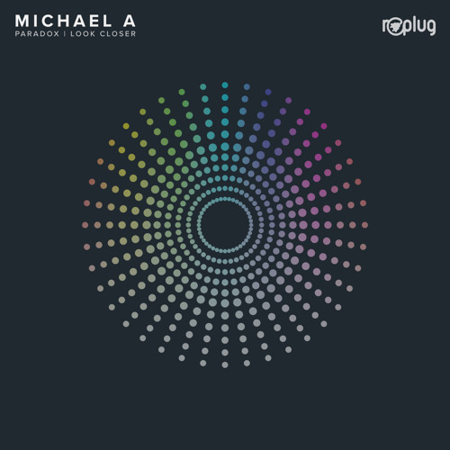 Michael A - Look Closer (Original Mix)