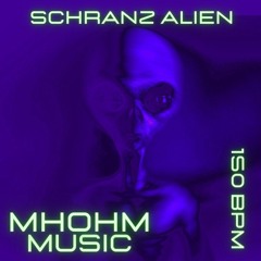 MHOHM_MUSIC_SCHRANZ_ALIEN