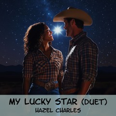 My Lucky Star Duet