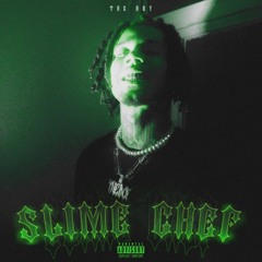 THE BOY - SLIME CHEF(Official Music) [prod. Neco]