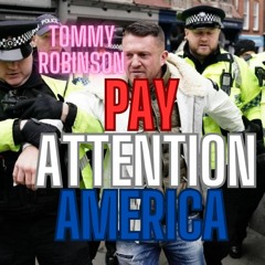 Ep 323 Tommy Robinson: The Most Hated Man in Britain