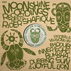 MS056 - Moonshine Recordings meets Rider Shafique ft Baodub, Bukkha, Dubbing Sun, Inner Echo, Joyful