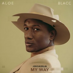 Aloe Blacc - My Way (Jeromeram Bootleg) FREE DOWNLOAD!