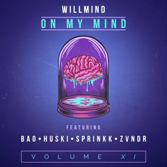 On My Mind Edit Pack Volume Eleven Ft. Bao, Huski, Sprinkk & Zvndr
