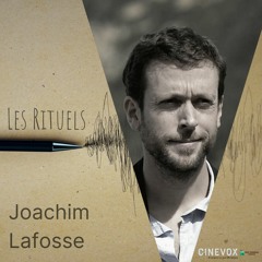 Les Rituels - Joachim Lafosse - 19 mai 2020