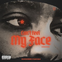 Can't Feel My Face (Ft. Fleur Delis)