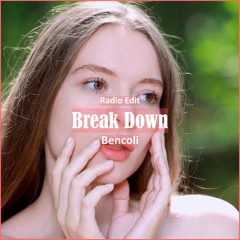 Bencoli - Break Down [ Tech House Music]