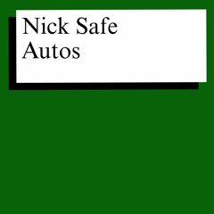 Nick Safe - Autos