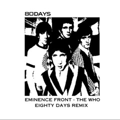 Eminence Front (80 Days Remix) - The Who (free Download)