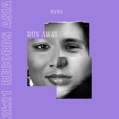 RuRu - Run Away (Original Mix)