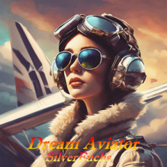 SilverFuchs - Dream Aviator