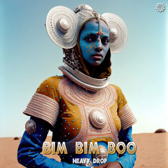 Heavy Drop - Bim Bim Boo (Freedownload)