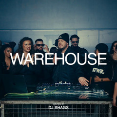 Warehouse | DJ Shags
