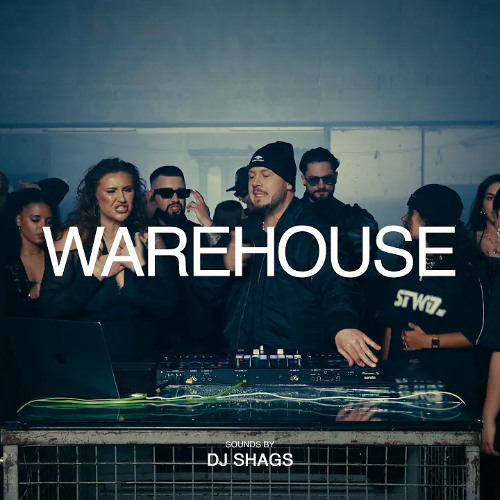 Warehouse | DJ Shags