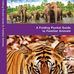 [Get] KINDLE 💔 India Wildlife: A Folding Pocket Guide to Familiar Animals (Wildlife