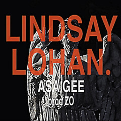 ASA GEE - LINDSAY LOHAN (ZO's LAIR EXCLUSIVE) prod ZO.