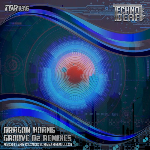 Dragon Hoang - Groove D2 (Lilson Remix)