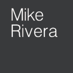 MikeRivera Promo