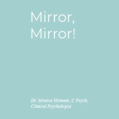 Monica Vermani - Mirror Mirror Article Reading
