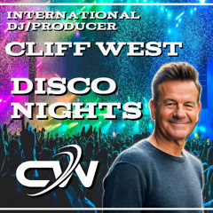 DJ Cliff West DISCO NIGHTS