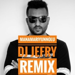 MANAMARIYUNNOLU PMJ Dj JEFRY REMIX
