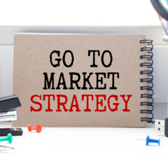Go-To-Market (GTM) Strategy Explained