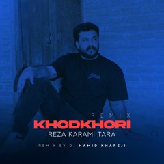 Khodkhori (Remix)