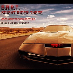 BART - Knight Rider Theme (23 Hardtechno Bootleg)
