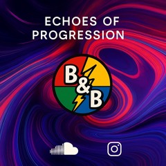 “Echoes of Progression”