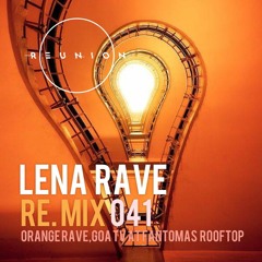 "Orange Rave Goa Tv at Fantomas Rooftop" RE. MIX 041 by Lena Rave