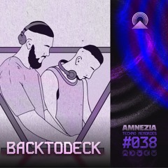 AMNEZIA PODCAST: TECHNO MEMORY #038 | BACKTODECK