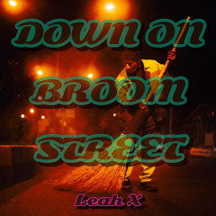 Down On Broom Street