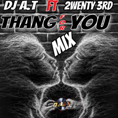 Thang for you [Mix]