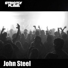 Strictly Flava Radio Episode 10: John Steel