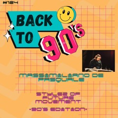 Stylez Of Future Movement 124 (90's edition)