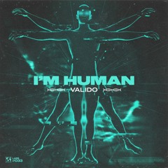 Valido - I'm Human