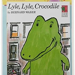 [Get] [EPUB KINDLE PDF EBOOK] Lyle, Lyle Crocodile Book & CD (Read Along Book & CD) b