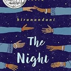 [Read] KINDLE 📨 The Night Diary by Veera Hiranandani [EBOOK EPUB KINDLE PDF]