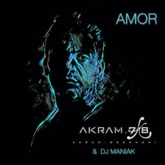 Akram Amor Maniak Master ( Radio Edit )