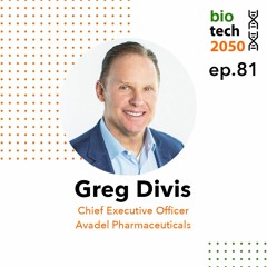 81. Innovations for narcolepsy, Greg Divis, CEO, Avadel Pharmaceuticals